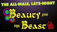 The All-Male, Late-Night Beauty and The Beast