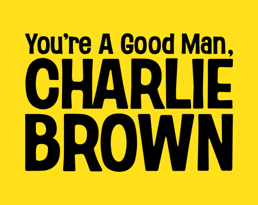 You're A Good Man, Charlie Brown show poster