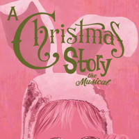 A Christmas Story: the Musical
