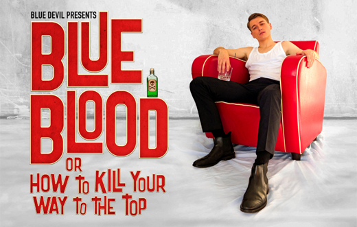 Blue Blood or How to Kill Your Way to the Top show poster