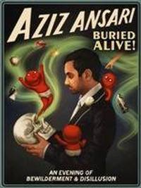 AZIZ ANSARI: Buried Alive Tour