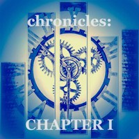 chronicles: CHAPTER I show poster