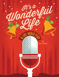 It's a Wonderful Life: A Live Radio Play show poster