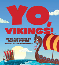 The Theatre School at North Coast Rep presents: Yo, Vikings! show poster