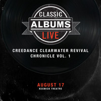 Classic Albums Live Performs Creedence Clearwater Revival's Chronicle Vol. 1 in Philadelphia