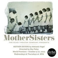 Mother Sisters show poster