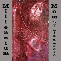Millennium Mom show poster