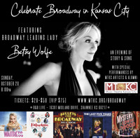 Celebrate Broadway in Kansas City Featuring Betsy Wolfe 