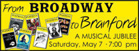 From Broadway to Branford