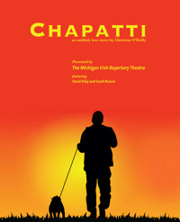 Chapatti, by Christian O'Reilly & The Michigan Irish Repertory Theatre