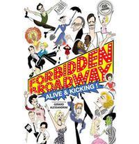 Forbidden Broadway 2014 - Alive & Kicking! show poster