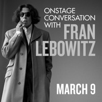 Onstage Conversation with Fran Lebowitz show poster