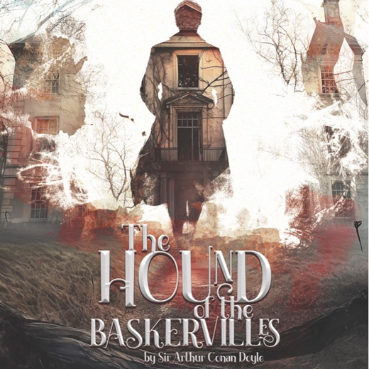 Aquila Theatre: The Hound of the Baskervilles by Sir Arthur Conan Doyle