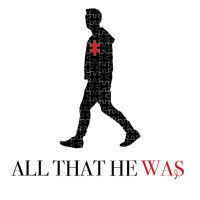 All That He Was show poster