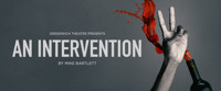 An Intervention by Mike Bartlett show poster
