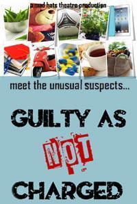 Guilty As (Not) Charged show poster