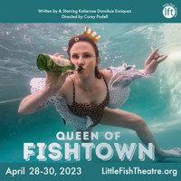 Queen of Fishtown show poster
