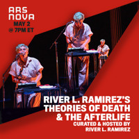 River L. Ramirez's Theories of Death & the Afterlife