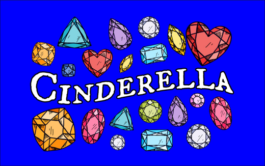 CINDERELLA – an “Enchanting” Rudie-DeCarlo Family Theatre Musical for kids 2 to 102 – extended through March