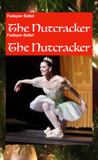 Fadeyev Ballet Nutcracker