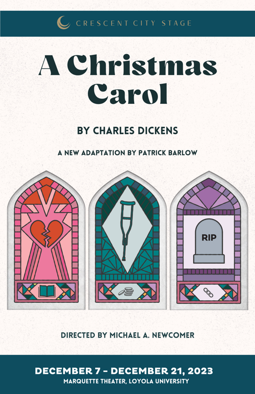 A Christmas Carol by Charles Dickens in a New Adaptation by Patrick Barlow in New Orleans
