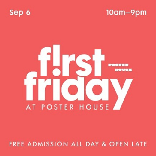 Poster House First Friday show poster