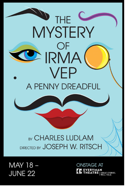The Mystery of Irma Vep: A Penny Dreadful  in Washington, DC