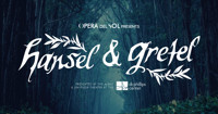 Hansel & Gretel