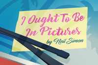 I Ought To Be In Pictures by Neil Simon show poster