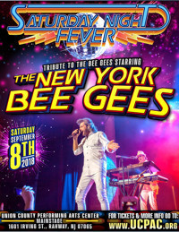 SATURDAY NIGHT FEVER FEATURING THE NEW YORK BEE GEES