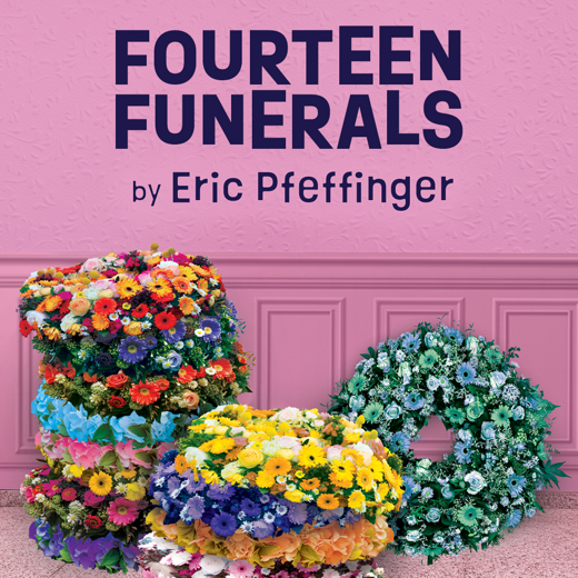 Fourteen Funerals show poster