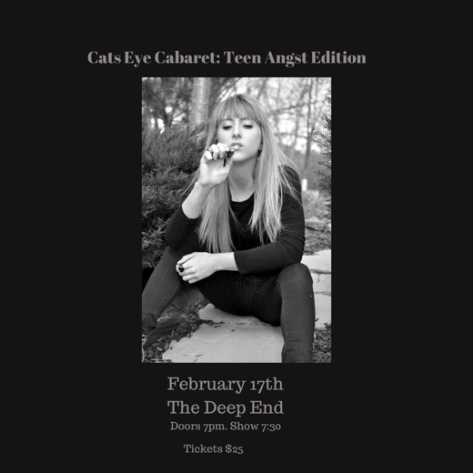 Cats Eye Cabaret : Teen Angst Edition show poster