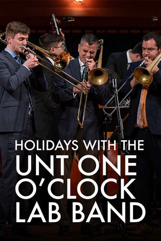 Holidays with the UNT One O’Clock Lab Band