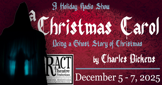 R-ACT Presents: A Christmas Carol Holiday Radio Show