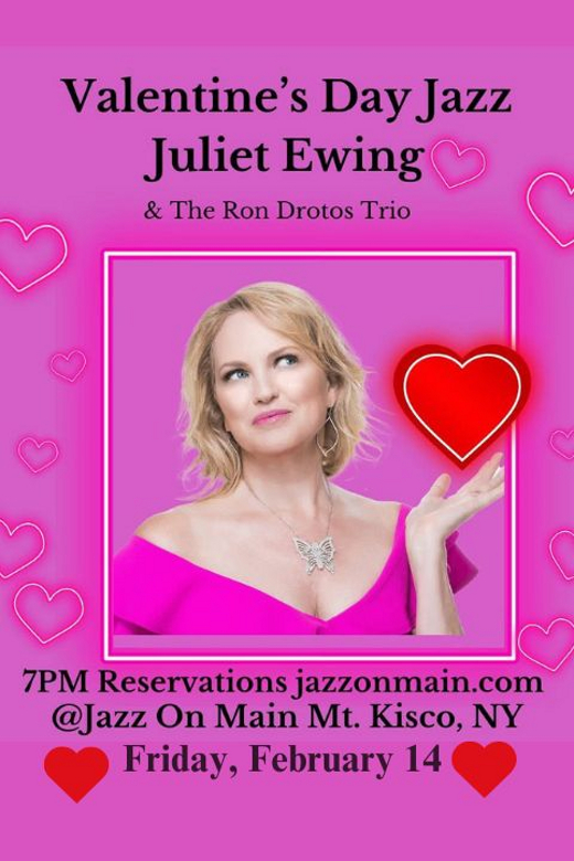 Valentine's Day with Juliet Ewing & The Ron Drotos Trio in Rockland / Westchester