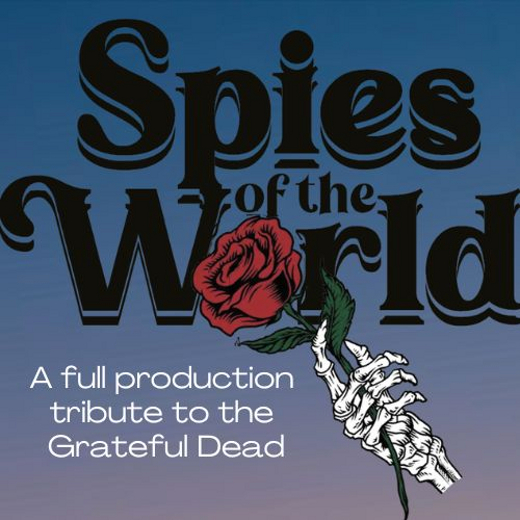 Spies Of The World: A Grateful Dead Tribute show poster