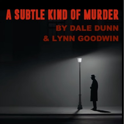 A Subtle Kind of Murder