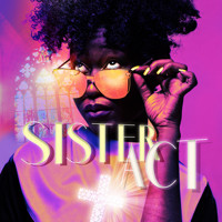 Sister Act in Raleigh