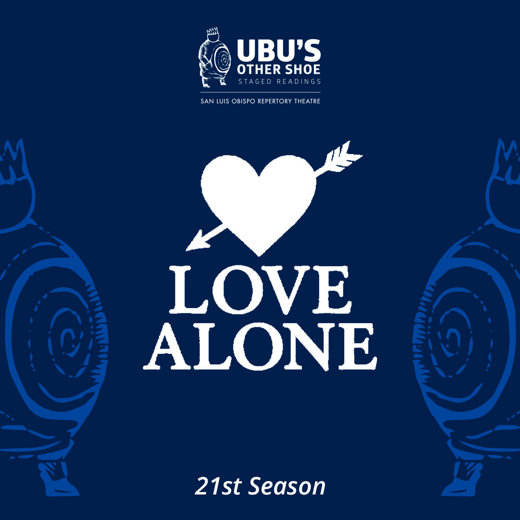 Ubu's Other Shoe Staged Reading: Love Alone