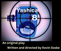 YASHICA 8 - Written and directed by Kevin Sosbe