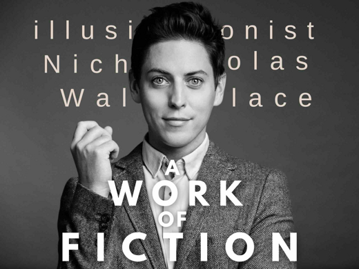 NICHOLAS WALLACE: A WORK OF FICTION @ The BVP show poster