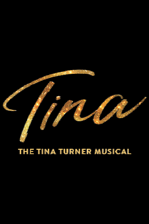 TINA - The Tina Turner Musical
