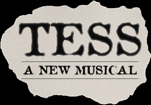 Tess, A New Musical in Off-Off-Broadway