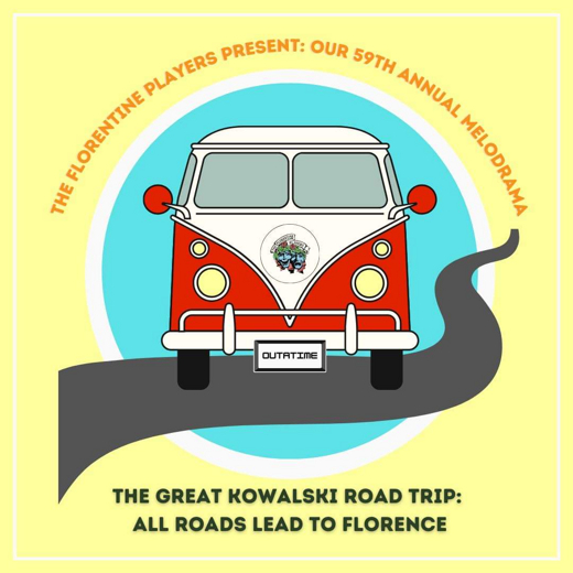 Melodrama: All Roads Lead To Florence at FLORENCE COMMUNITY THEATER show poster