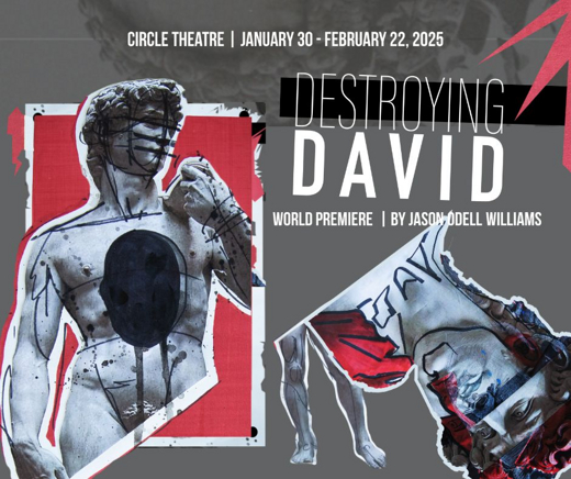 Destroying David by Jason Odell Williams in Dallas