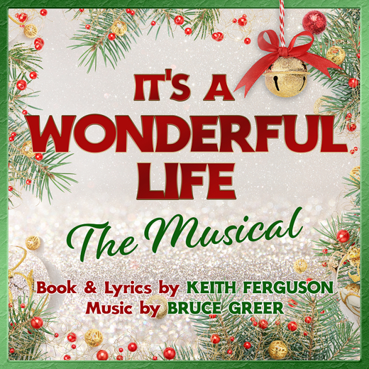 It's a Wonderful Life: The Musical