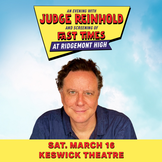An Evening with Judge Reinhold and screening of Fast Times at Ridgemont High in Philadelphia