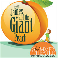 James and the Giant Peach- presented by Summer Theatre of New Canaan
