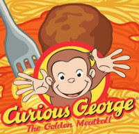 Curious George and the Golden Meatball (Theatre for Young Audiences) show poster