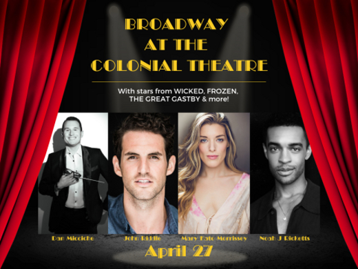 The Colonial Theatre Presents Broadway at the Colonial Theatre